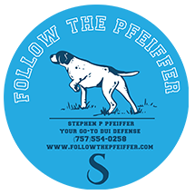 Follow The Pfeiffer | Stephen P. Pfeiffer | Your Go-To DUI Defense | 757-901-0808 | www.Followthepfeiffer.com